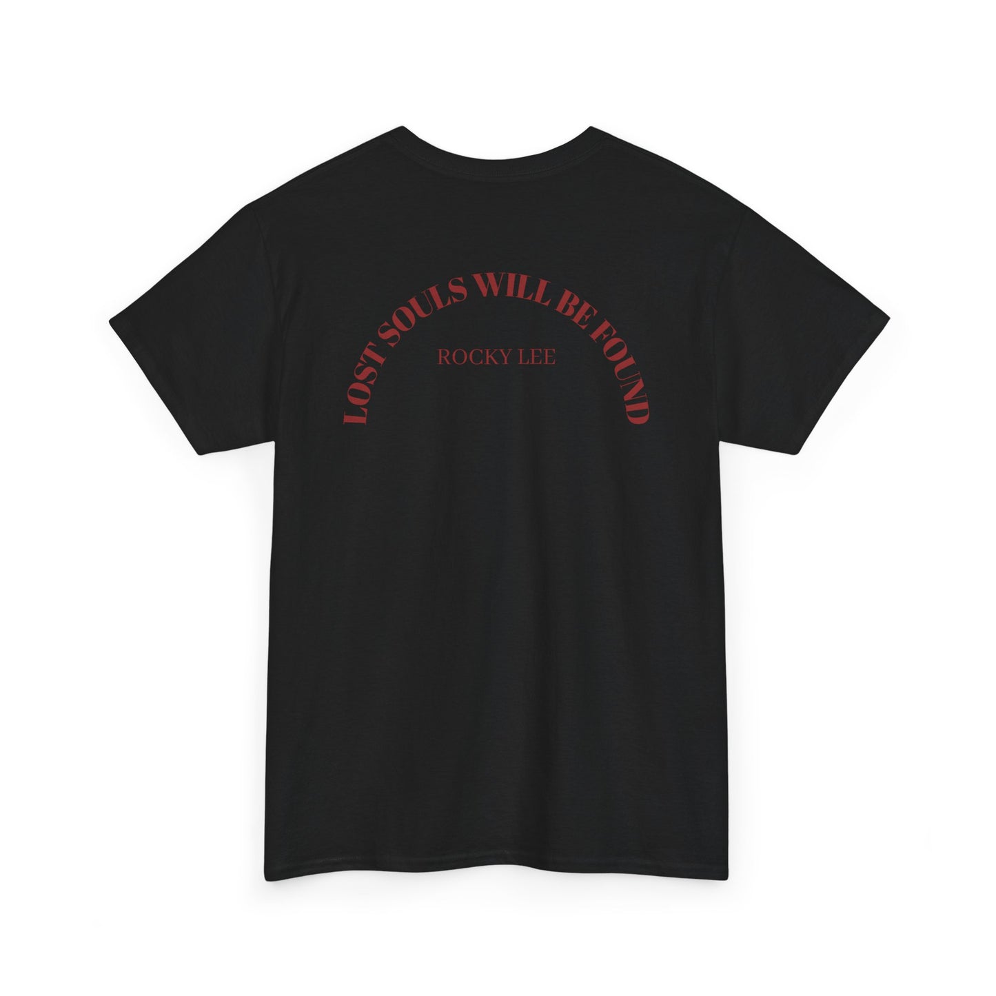 LOST SOULS WILL BE FOUND T SHIRT