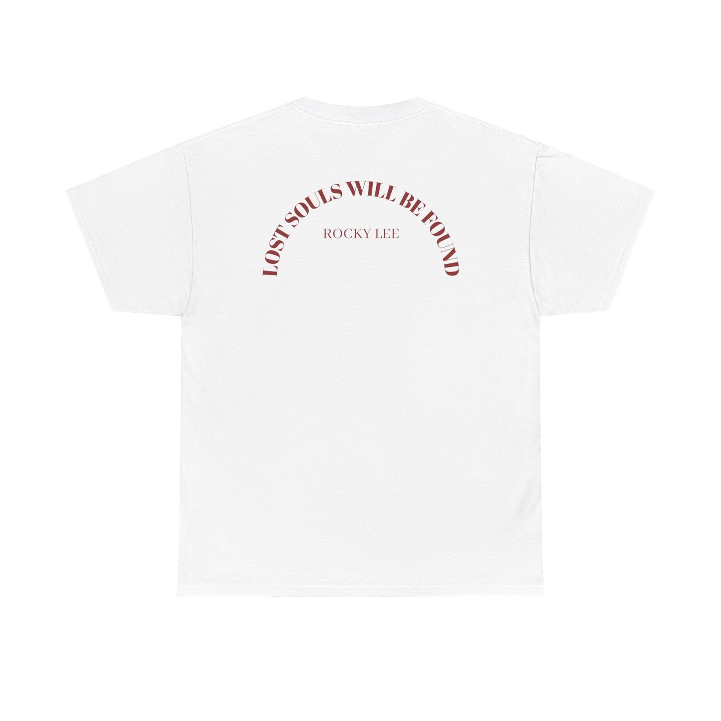 LOST SOULS WILL BE FOUND T SHIRT