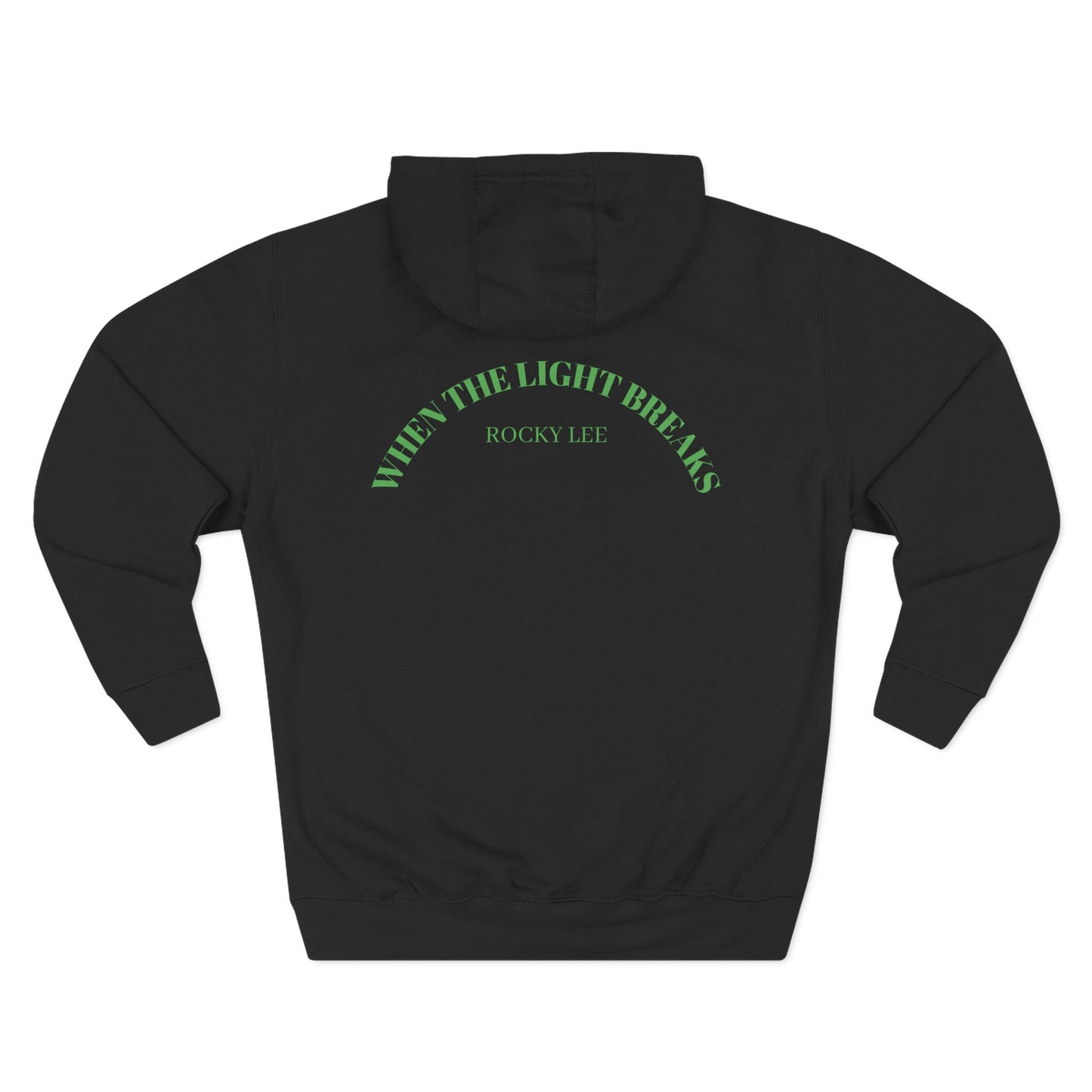 WHEN THE LIGHT BREAKS HOODIE
