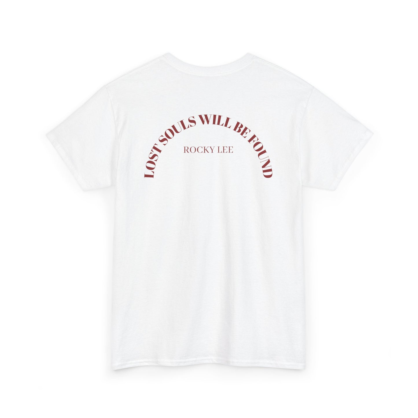 LOST SOULS WILL BE FOUND T SHIRT
